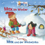 10: Max im Winter / Max und der Wackelzahn (Abridged)
