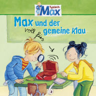 03: Max und der voll fies gemeine Klau (Abridged)