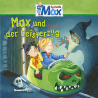 05: Max und der Geisterspuk (Abridged)