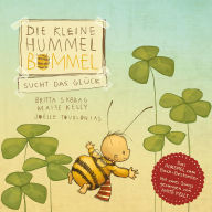 Die kleine Hummel Bommel sucht das Glück (Abridged)