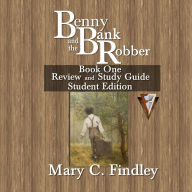 Benny and the Bank Robber Book One Review and Study Guide Student Edition