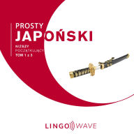 Prosty japo¿ski - Ni¿szy pocz¿tkuj¿cy - Tom 1 z 3