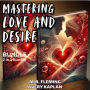Mastering Love and Desire Bundle, 2 in 1 Bundle: Art of Seduction and Sex at Dawn
