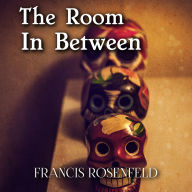The Room In Between
