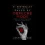 Saved by Depeche Mode: An Epic Journey of Healing and Remission Through Music