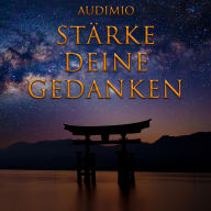 Stärke Deine Gedanken