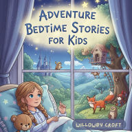 Adventure Bedtime Stories for Kids: Popular children's audiobook collection (Abridged)