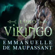 Lobo Vikingo: un romance Vikingo - Guerreros Vikingos volumen dos (edición en español)