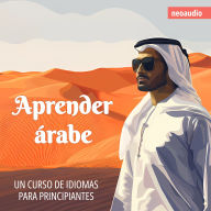 Cursos de Idiomas para Principiantes, Aprender árabe (Íntegro)