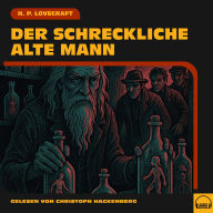 Der Schreckliche Alte Mann