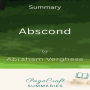 Abscond by Abraham Verghese Audiobook Summary