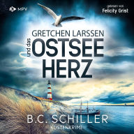 Gretchen Larssen und das Ostseeherz: Küstenkrime (Ein Fall für Gretchen Larssen 8)