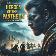 Heroes of the Pantheon: Battles and Betrayals