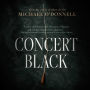 Concert Black: A Novel