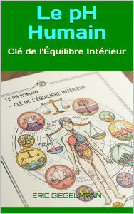 Le pH Humain: Clé de l'Équilibre Intérieur