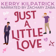 Just A Little Love: A Spicy Daddy and Little Romance