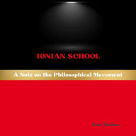 Ionian School: A Note on the Philosophical Movement