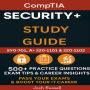 CompTIA Security+ Study Guide: SY0-701, A+ 220-1101 & 220-1102 500+ Practice Questions, Exam Tips & Career Insights - Pass Your Exams & Boost Your IT Career