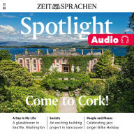 Englisch lernen Audio - Come to Cork!: Spotlight Audio 11/25 - Willkommen in Cork