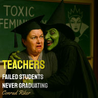 Teachers: Failed Students Never Graduating