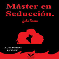 Kindle ebook italiano download Máster en Seducción.: La Guía Definitiva para Ligar