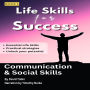 Life Skills for Success: Communication & Social Skills