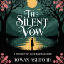 The Silent Vow: A Journey of Love and Shadows