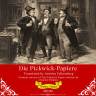 Die Pickwick-Papiere German Translation of The Pickwick Papers