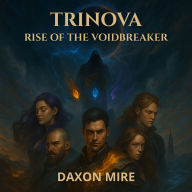 TRINOVA: RISE OF THE VOIDBREAKER