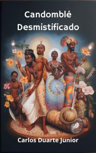 Candomblé Desmistificado