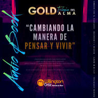 GOLD - Cambiando la manera de pensar y vivir: Pensamientos