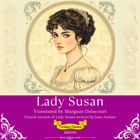 Lady Susan French Version Timeless Classics