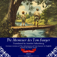 Die Abenteuer des Tom Sawyer German Translation of The Adventures of Tom Sawyer
