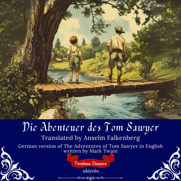 Die Abenteuer des Tom Sawyer German Translation of The Adventures of Tom Sawyer