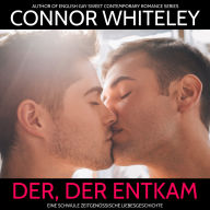 Der, der entkam: Eine schwule zeitgenössische Liebesgeschichte