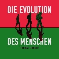 Die Evolution des Menschen