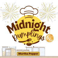 Midnight Dumplings