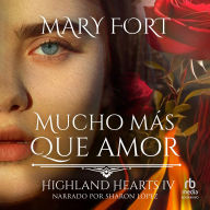 Mucho más que amor: La dama inocente y el Dragón irresistible