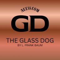 The Glass Dog