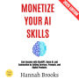 Monetize Your AI Skills:: Earn Income with ChatGPT, Qwen AI, and Automation by Selling Services, Prompts, and Digital Products