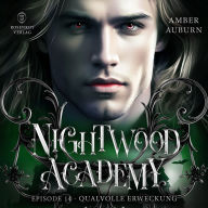 Nightwood Academy, Episode 14 - Qualvolle Erweckung: Romantasy-Serie
