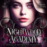 Nightwood Academy, Episode 13 - Betörender Neuanfang: Romantasy-Serie