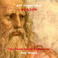 J.D. Ponce über Platon: Eine Akademische Analyse von Der Staat