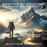 Emptying the Adventure Travel Bucket List