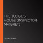 Judge's House, The (Inspector Maigret)