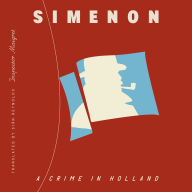 Crime in Holland, A (Inspector Maigret)