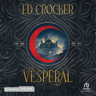 Vespéral: Everlands Trilogy