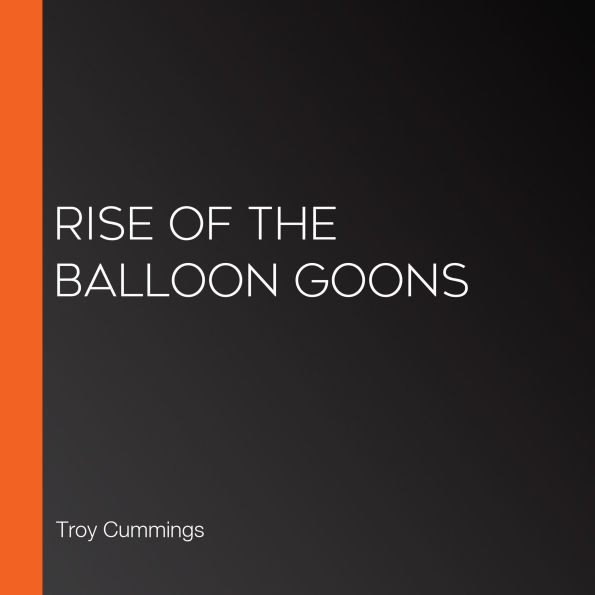 Rise of the Balloon Goons