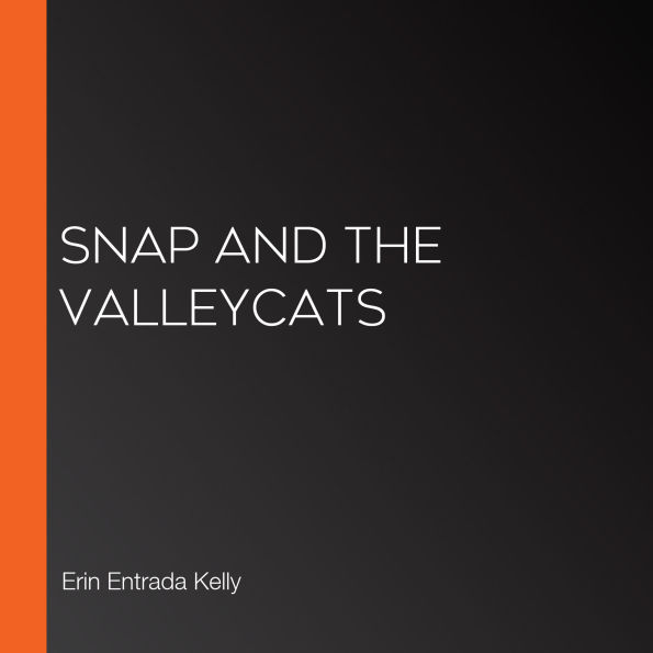 Snap and the Valleycats
