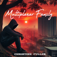 Multiplanar Family